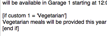 We use conditional mail-merge tags to include a paragraph only for our vegetarian subscribers.